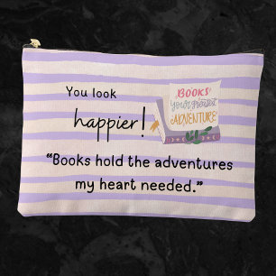 "Books hold the adventures my heart needed" Accessory Pouch