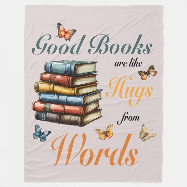 Books Hugs Words & Butterflies librarians readers Fleece Blanket (Front)