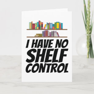 Books - I Have No Shelf Control Card