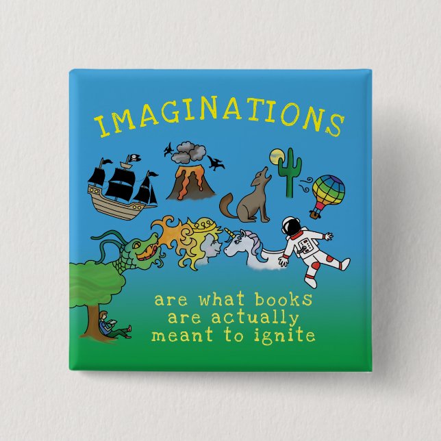 Books Ignite Imaginations Anti Book Burning 15 Cm Square Badge (Front)