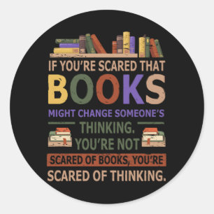 Books Lover Might Change Someones Thinking Inspira Classic Round Sticker