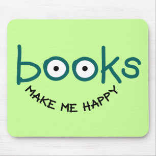 Books Make Me Happy Mouse Pad