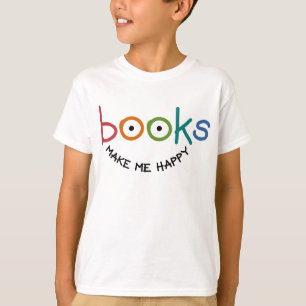Books Make Me Happy T-Shirt