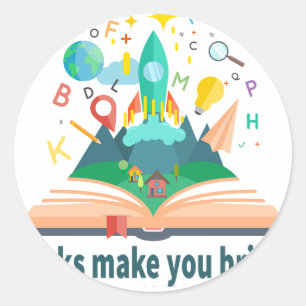 Books Make You Bright Classic Round Sticker