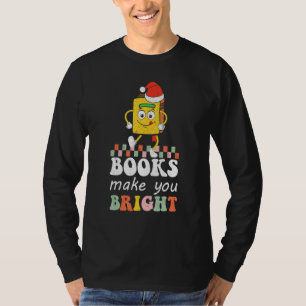 Books Make You Bright Retro Christmas Librarian Bo T-Shirt