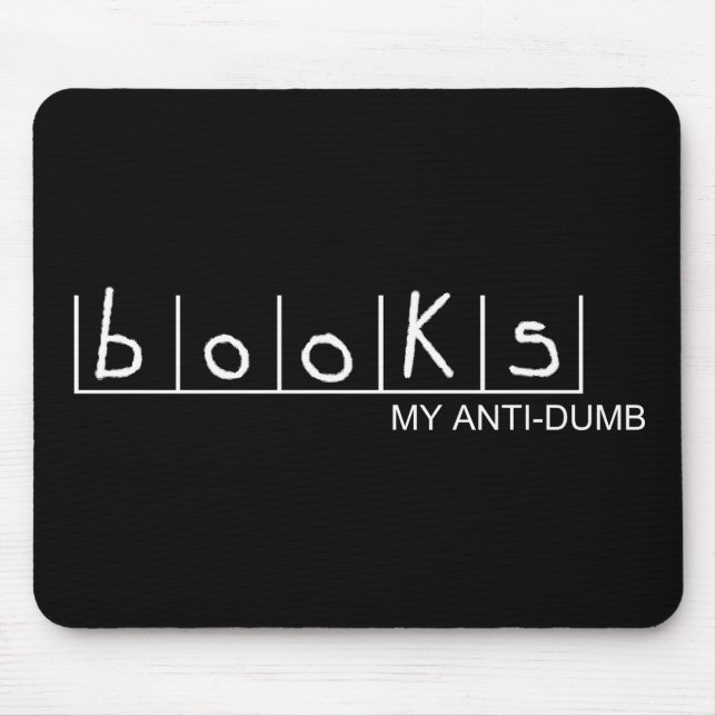 Books: My Anti-Dumb Mousepad (Front)