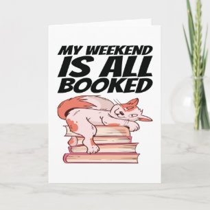 Books - My Weekend Is All Booked Card
