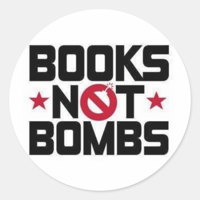 books not bombs classic round sticker (Front)