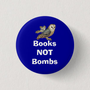 Books Not Bombs Scottish Independence Owl Badge