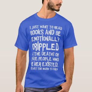 Books Reading Quote Men Women Book Lover Literacy T-Shirt