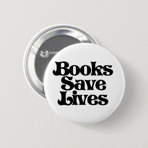 Books Save Lives 6 Cm Round Badge