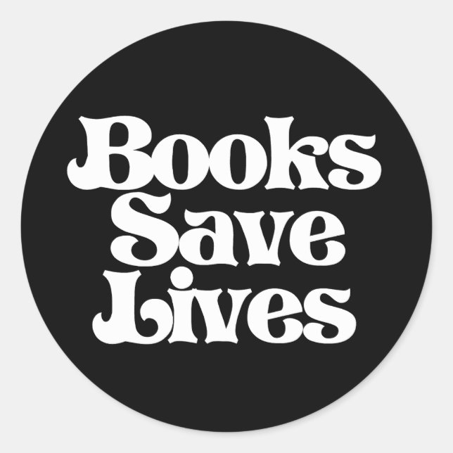 Books Save Lives Classic Round Sticker (Front)