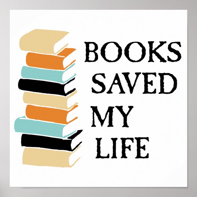 Books Saved My Life Poster (Front)