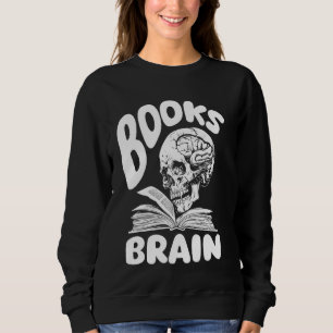 Books Skull Bookworm Literature Writer - Novel Boo Sweatshirt