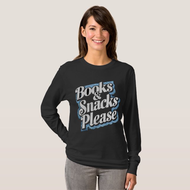 Books & Snacks, Please T-Shirt (Front Full)
