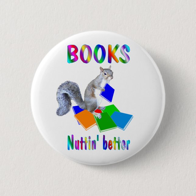 Books Squirrel 6 Cm Round Badge (Front)