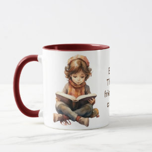 Books,the best friends you can have mug