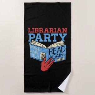 Books - The Librarian Party Book Lover Gift Beach Towel