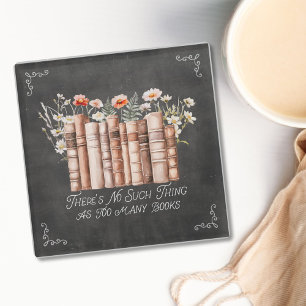 Books with Flowers and Quote on Black Chalkboard Glass Coaster