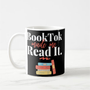 Booktok Made Me Read It Read More Banned Books Rea Coffee Mug