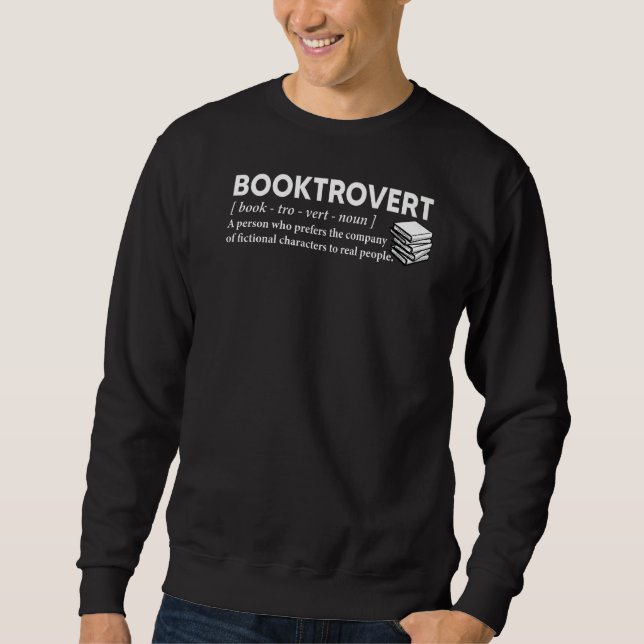Booktrovert Definition Librarian Meme  Book Sweatshirt (Front)