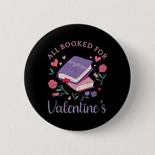 Bookworm - All Booked For Valentine's II 6 Cm Round Badge