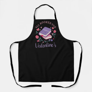 Bookworm - All Booked For Valentine's II Apron