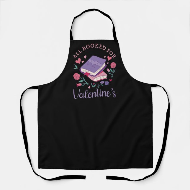 Bookworm - All Booked For Valentine's II Apron (Front)