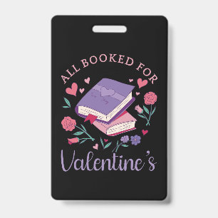 Bookworm - All Booked For Valentine's II ID Badge