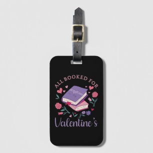 Bookworm - All Booked For Valentine's II Luggage Tag