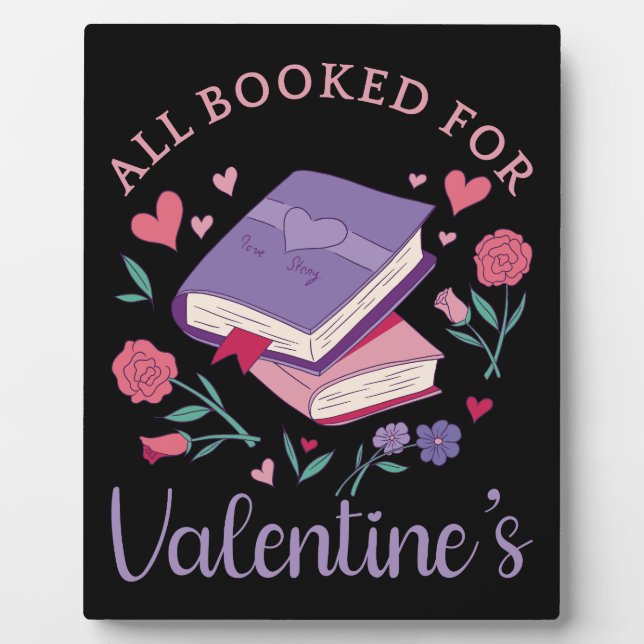 Bookworm - All Booked For Valentine's II Plaque (Front)