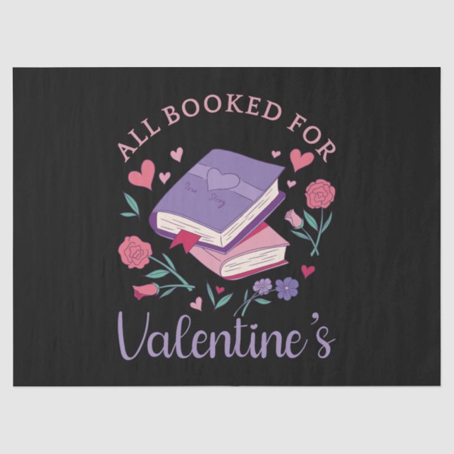 Bookworm - All Booked For Valentine's II Tissue Paper (Front)