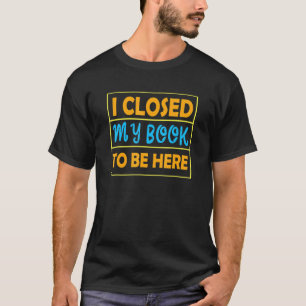Bookworm For Book And Nerd T-Shirt
