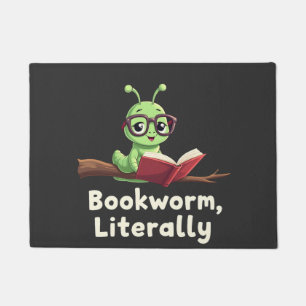 Bookworm Literally Literary Funny Book Lovers Doormat