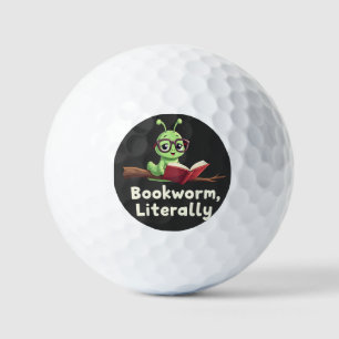 Bookworm Literally Literary Funny Book Lovers Golf Balls
