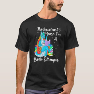 Bookworm Please I'm A Book Dragon T-Shirt