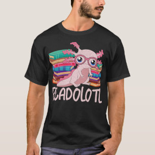 Bookworm Readolotl Axolotl T-Shirt