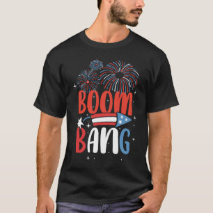 Boom Bang  USA 4th Of July American Flag T-Shirt
