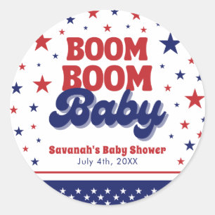 Boom Boom Baby 4th July Patriotic Baby Shower  Classic Round Sticker