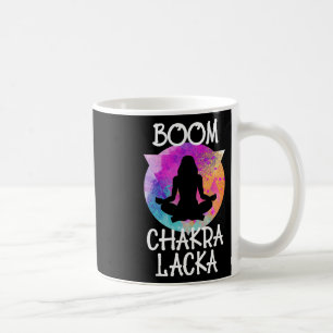 Boom Chakra Lacka Funny Yoga Instructor Yogi Medit Coffee Mug