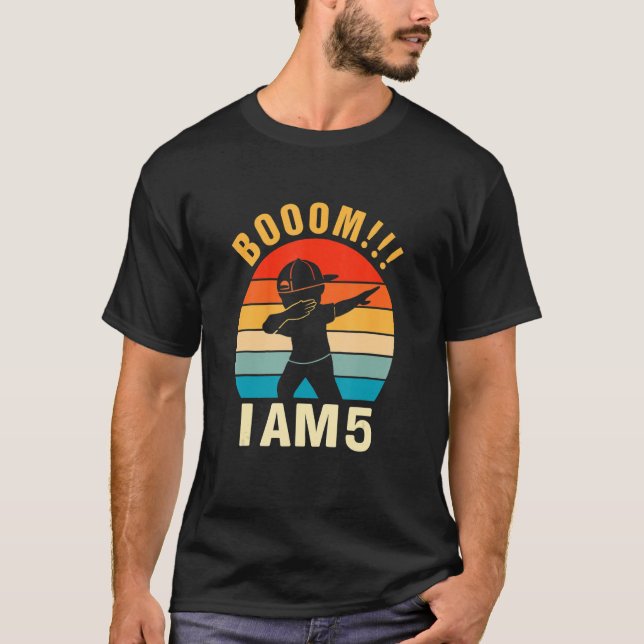 Boom I Am 5 Dabbing Boys 5th Birthday Eight Years T-Shirt (Front)