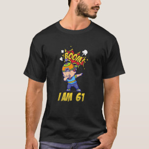 Boom I Am Sixty One Dabbing Child Birthday T-Shirt