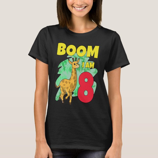 Boom Im 8 Giraffe T-Shirt (Front)