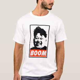 Boom Kim Jong Un boom T-Shirt