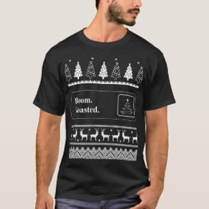 Boom Roasted Funny Office Party Ugly Christmas Swe T-Shirt