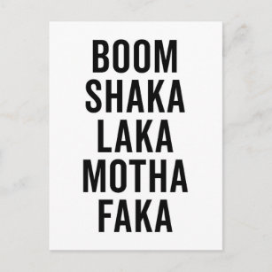 Boom Shaka Laka Funny Quote Postcard