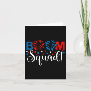 Boom Squad 4th Of July Shirt Fireworks Independenc Card