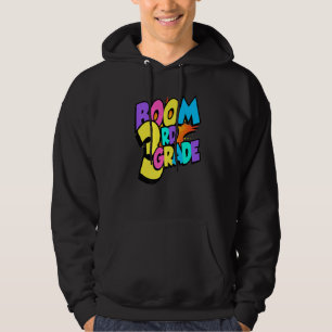 Boom Third Grade 1st Day Of School Welcome Back To Hoodie