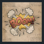 BOOM! Vintage Comic Book Steampunk Pop Art Poster<br><div class="desc">BOOM! Geeky Comic Books and 90s Grunge, All Grown Up! Fun modern twist on the timeless onomatopoeia with the shabby chic steampunk flare in superhero speech bubbles on a grunge background. This vintage abstract design features a gorgeous palette that adds perfect pop of colour. For customisations or other colours, please...</div>