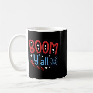 Boom Yall Funny Independence Fireworks 4th Of July Coffee Mug